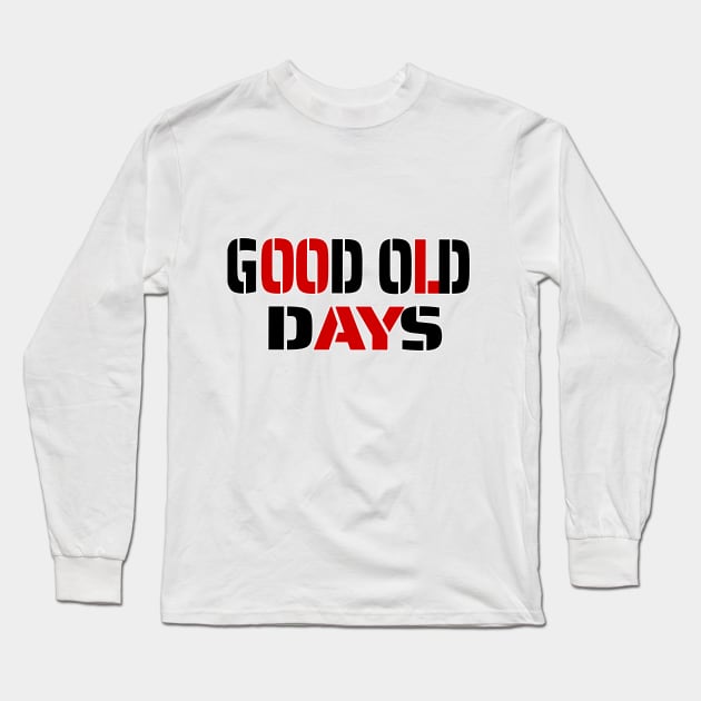 Good old days Long Sleeve T-Shirt by fantastic-designs